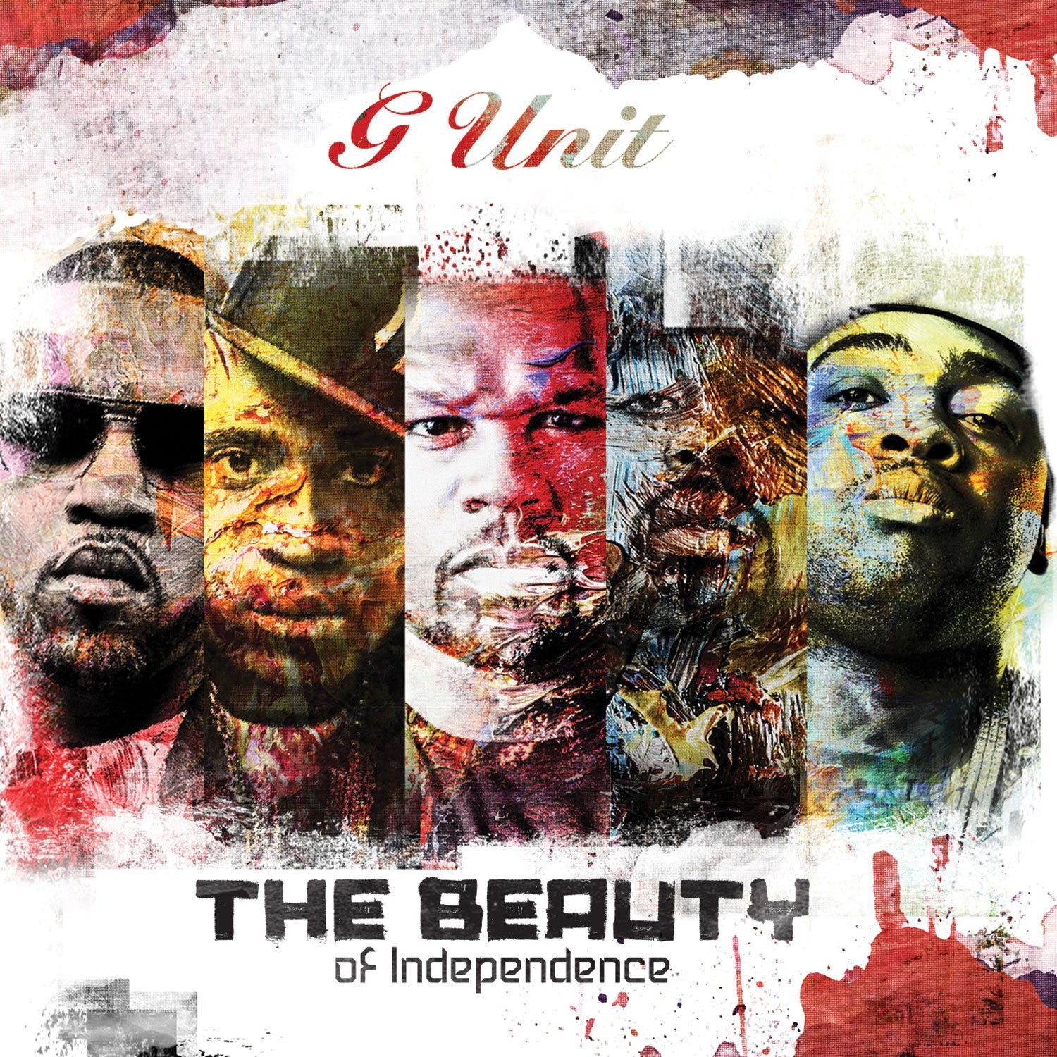 G-Unit - The Beauty of Independence